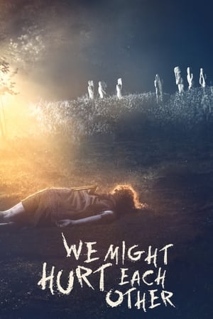Nonton Film We Might Hurt Each Other (2022) Terbaru Nonton Film We Might Hurt Each Other (2022) Terbaru