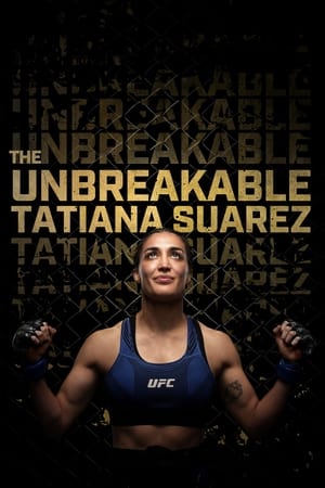 Nonton Film The Unbreakable Tatiana Suarez (2024) Terbaru