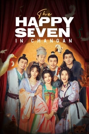 Nonton Film The Happy Seven in Changan (2024) Terbaru Nonton Film The Happy Seven in Changan (2024) Terbaru