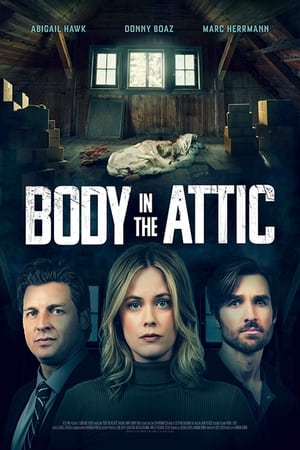 Nonton Film Body in the Attic (2023) Terbaru