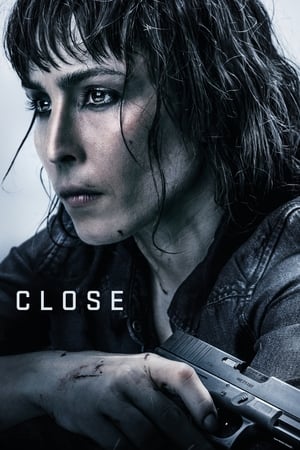 Nonton Film Close (2019) Terbaru Nonton Film Close (2019) Terbaru