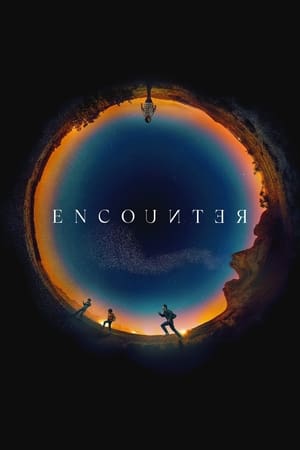 Nonton Film Encounter (2021) Terbaru Nonton Film Encounter (2021) Terbaru