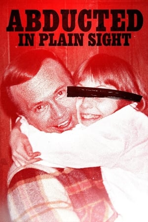 Nonton Film Abducted in Plain Sight (2018) Terbaru