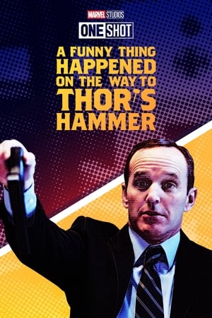 Nonton Film Marvel One-Shot: A Funny Thing Happened on the Way to Thor’s Hammer (2011) Terbaru