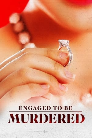 Nonton Film Engaged to be Murdered (2023) Terbaru