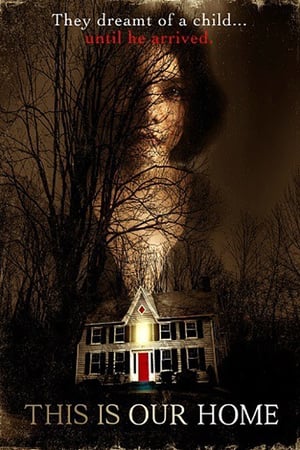 Nonton Film This Is Our Home (2019) Terbaru