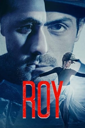 Nonton Film Roy (2015) Terbaru Nonton Film Roy (2015) Terbaru