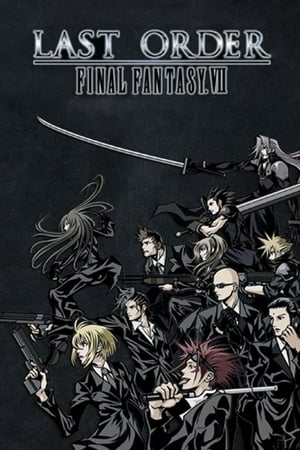 Nonton Film Final Fantasy VII: Last Order (2005) Terbaru Nonton Film Final Fantasy VII: Last Order (2005) Terbaru