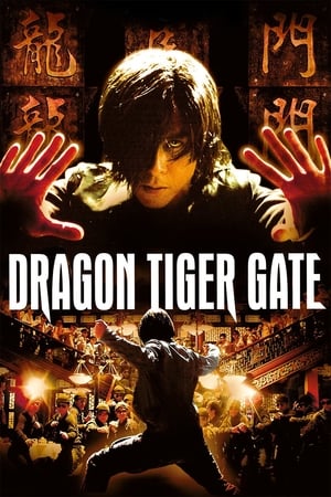Nonton Film Dragon Tiger Gate (2006) Terbaru Nonton Film Dragon Tiger Gate (2006) Terbaru