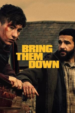 Nonton Film Bring Them Down (2025) Terbaru