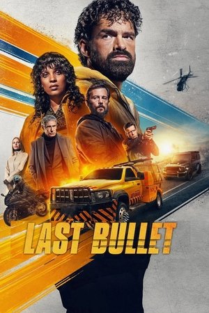 Nonton Film Last Bullet (2025) Terbaru
