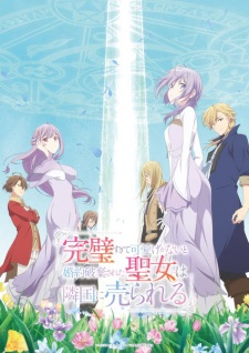 Nonton Film Kanpekisugite Kawaige ga Nai to Konyaku Haki sareta Seijo wa Ringoku ni Urareru – Episode 6 Terbaru