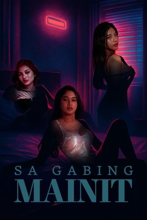Nonton Film Sa Gabing Mainit (2025) Terbaru Nonton Film Sa Gabing Mainit (2025) Terbaru
