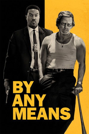 Nonton Film By Any Means (2026) Terbaru