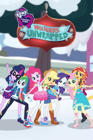 Nonton Film My Little Pony: Equestria Girls – Holidays Unwrapped (2019) Terbaru Nonton Film My Little Pony: Equestria Girls – Holidays Unwrapped (2019) Terbaru